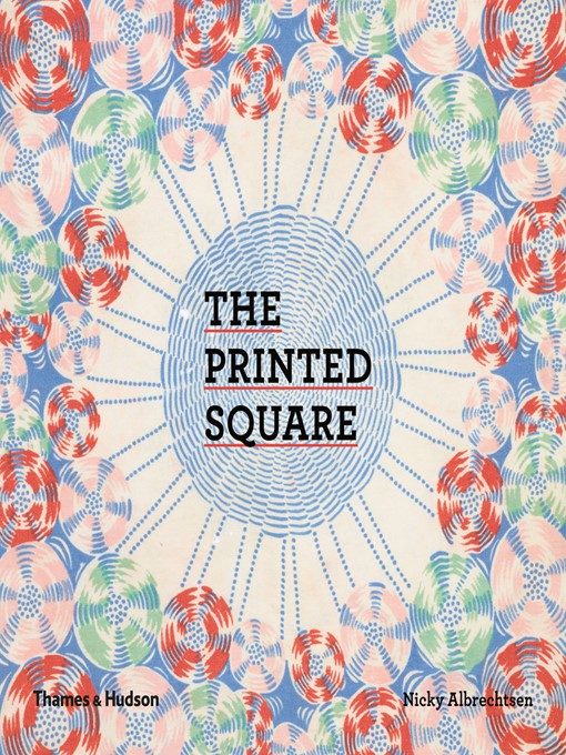 Title details for The Printed Square by Nicky Albrechtsen - Available